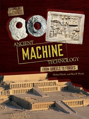 cover image of Ancient Machine Technology